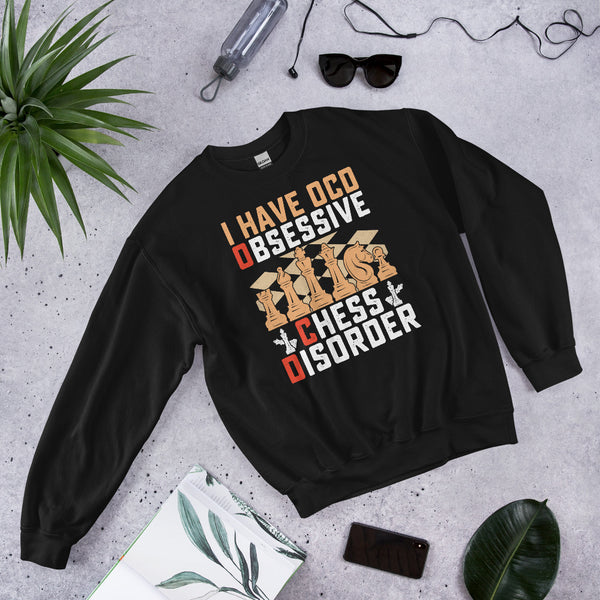 I Have Oco Obsessive Chess Disorder Sweatshirt