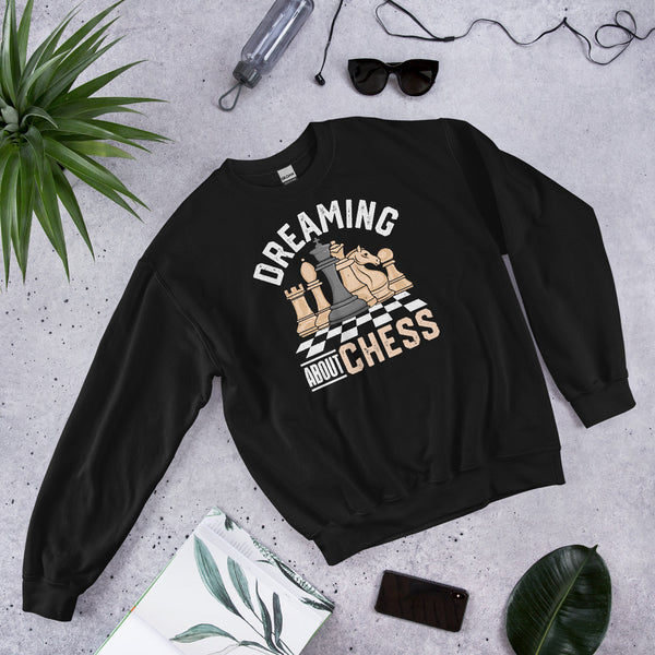 Dreaming About Chess Sweatshirt